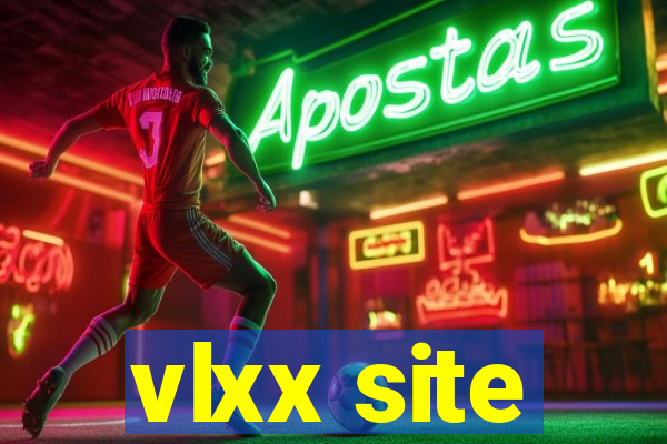 vlxx site